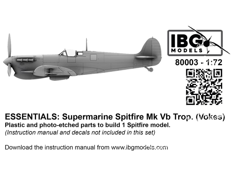 IBG maquette avion 80003 L'ESSENTIEL! Spitfire Mk Vb Trop. Vokes 1/72