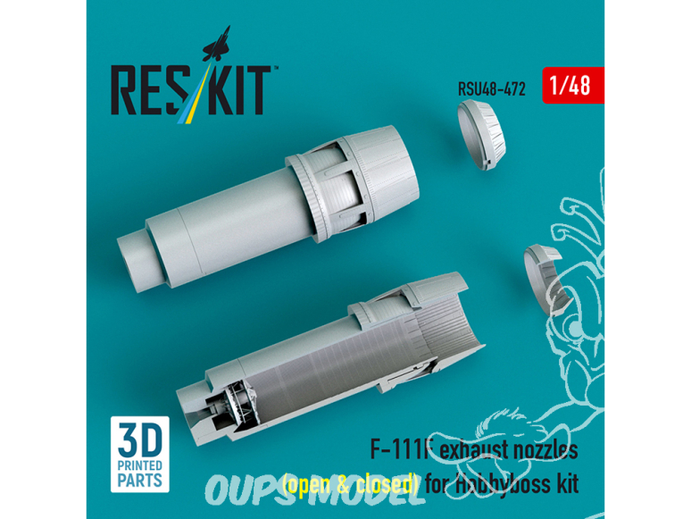 ResKit kit d'amelioration avion RSU48-0472 Tuyères d'échappement F-111F ouvertes et fermées kit Hobbyboss impression 3D 1/48
