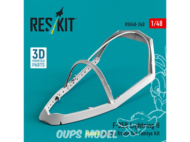 ResKit amelioration RSU48-0240 Cadre de verrière fermée pour F-35B Lightning II kit Tamiya Impression 3D 1/48