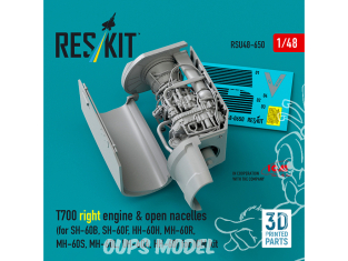 ResKit amelioration RSU48-0650 Moteur droit T700 et nacelles ouvertes pour MH-60 UH-60 HH-60 kit ICM Impression 3D 1/48