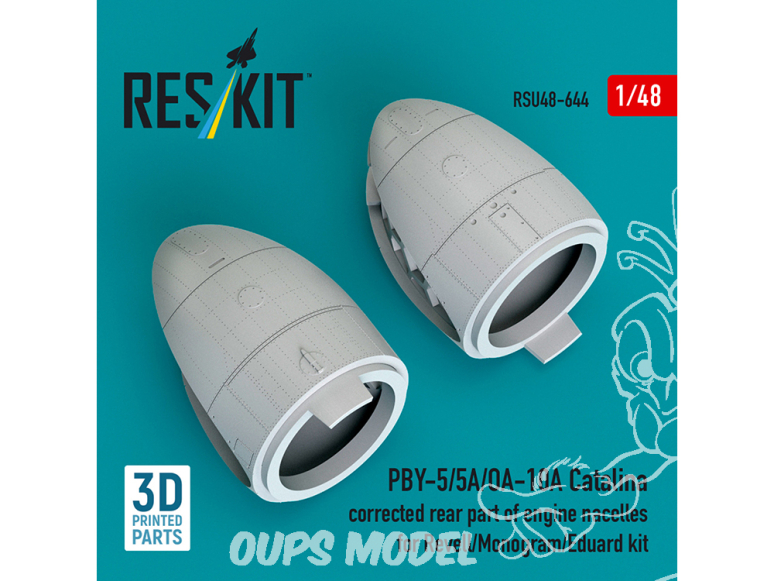 ResKit amelioration RSU48-0644 Partie arrière corrigée nacelles moteur PBY-5/5A/OA-10A Catalina Revell/Monogram/Eduard 1/48