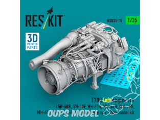 ResKit RSU35-0070 Moteur gauche T700 SH-60B-F HH-60H MH-60R-S MH-60L UH-60A HH-60 kit Kitty Hawk Zimimodel Impression 3D 1/35