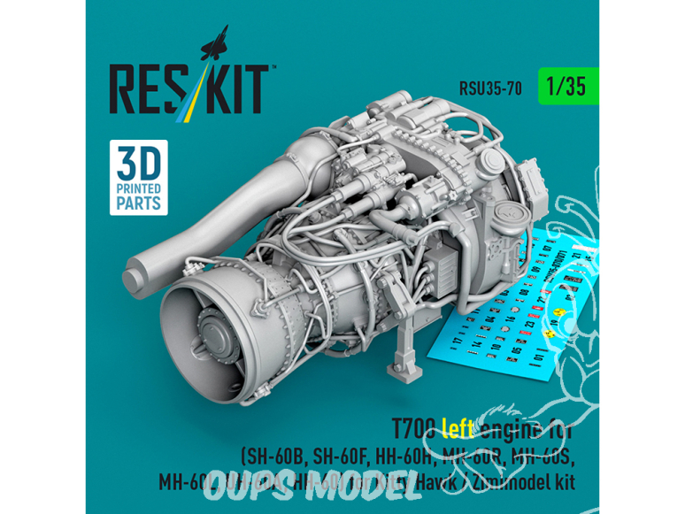ResKit RSU35-0070 Moteur gauche T700 SH-60B-F HH-60H MH-60R-S MH-60L UH-60A HH-60 kit Kitty Hawk Zimimodel Impression 3D 1/35