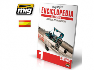 MIG magazine 6060 Encycolpédie des Avions Techniques de modélisation Volume 1 Cockpits en langue Espagnole