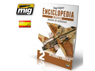MIG magazine 6061 Encycolpédie des Avions Techniques de modélisation Volume 2 Interieurs et assemblage en langue espagnole