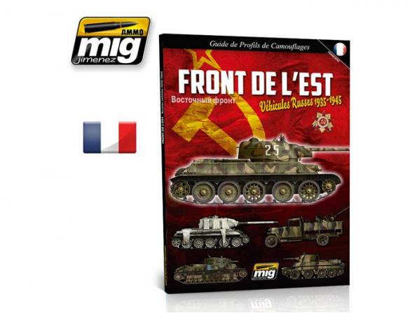 MIG Librairie 6010 Guide de camouflage Front de l'Est Véhicules Russes de 1935 a 1945 en Français