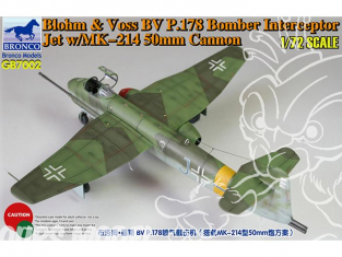 Bronco maquette avion GB 7002 Blohm & Voss BV P178 avec Canon MK-214 50mm 1/72