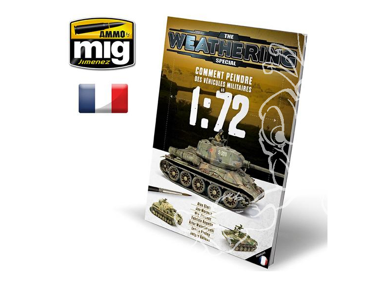 MIG magazine Special 6021 Comment peindre des véhicules militaires au 1/72 en Français